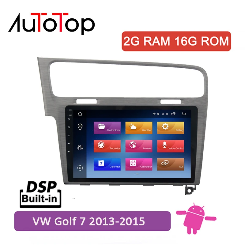 Excellent AUTOTOP 10" 2din Android 8.1Car GPS Navi Stereo for Golf7 2013-2015 with 2.5D HD Screen Wifi Mirrorlink BT DSP 16G ROM No DVD 0 Excellent AUTOTOP 10" 2din Android 8.1Car GPS Navi Stereo for Golf7 2013-2015 with 2.5D HD Screen Wifi Mirrorlink BT DSP 16G ROM No DVD 0