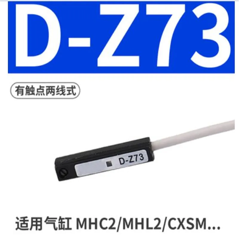 

Magnetic Switch Cylinder Sensing D-Z73