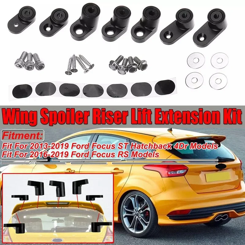 Car Rear Trunk Spoiler Wing Riser Lift Extension Kit Ford Focus ST Hatchback 4Dr 2013--RS 2016 -