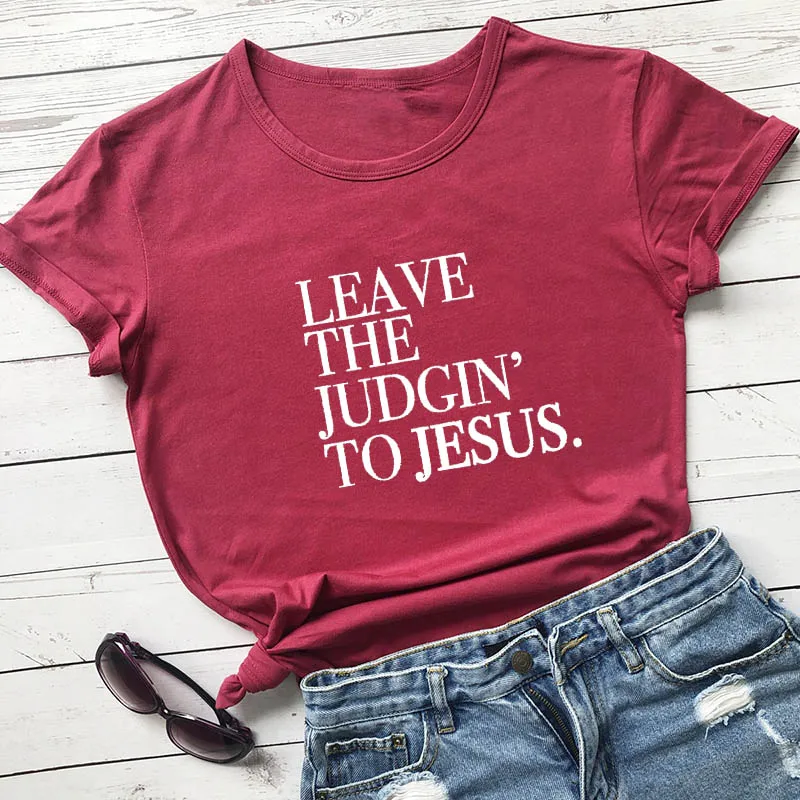 Новое поступление летних забавных повседневных футболок унисекс из хлопка с надписью «Leave The Judgin' To Jesus», христианские религиозные футболки, футболки с изображением Иисуса - Цвет: burgundy-white text