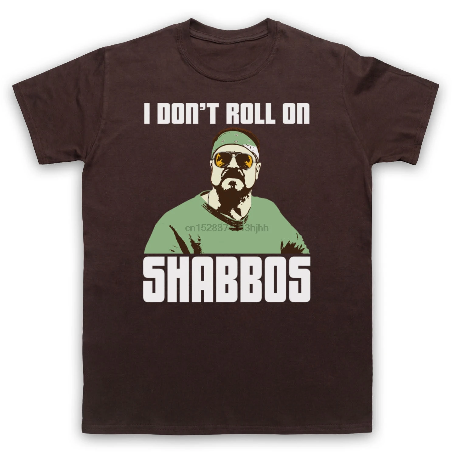 I DON ROLL ON SHABBOS WALTER THE BIG LEBOWSKI UNOFFICIAL T-SHIRT MENS LADIES(1) |