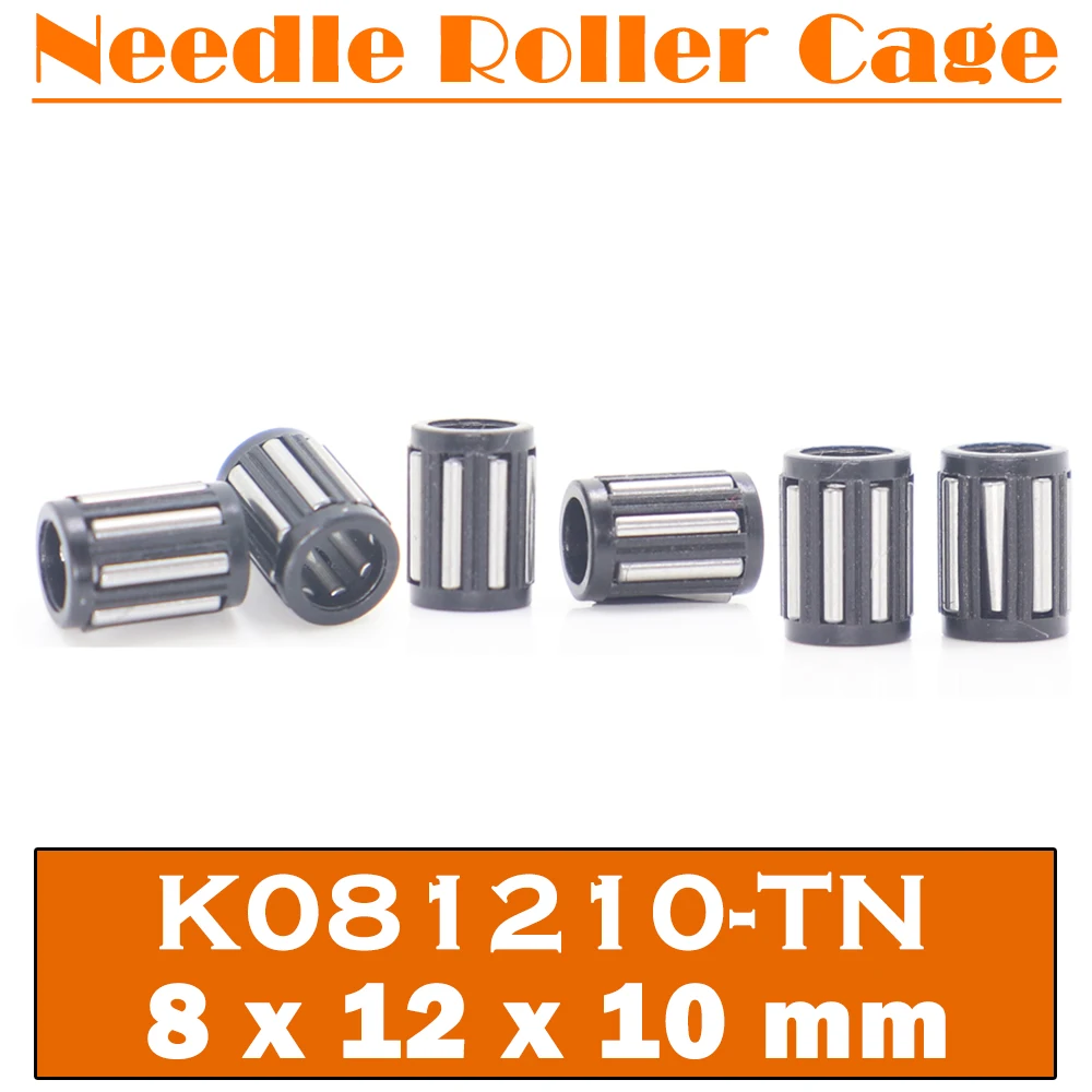 

K081210 TN Bearing 8*12*10 mm ( 6 PCS ) Radial Needle Roller and Cage Assemblies K081210TN 29242/8 Bearings K8x12x10TN