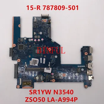 

For HP 15-R 250 G3 Laptop motherboard 787809-501 787809-001 787809-601 ZSO50 LA-A994P With SR1YW N3540 DDR3 100% full Tested