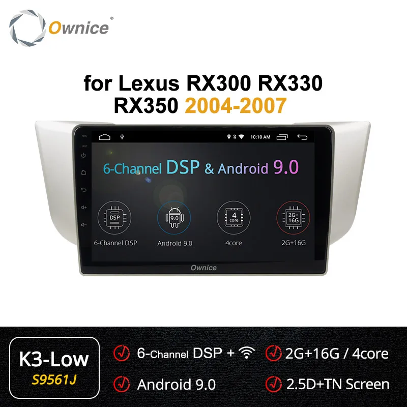 Ownice Android 9,0 K3 K5 K6 Автомобильный плеер стерео gps для Lexus RX300/330/350/400 h 2002~ 2009 Toyota Harrier авто радио головное устройство DSP - Цвет: S9561 K3 LOW