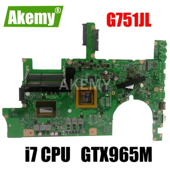 

G751JL Motherboard For ASUS G751JY G751JT G751JL G751J G751 Laptop Mainboard HM86 i7-4710HQ/4720HQ GTX965M 2GB