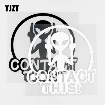 

YJZT 15.1X15CM Funny Alien Contact This Car Stickers Ufo Vinyl Decals Black / Silver 10A-0217