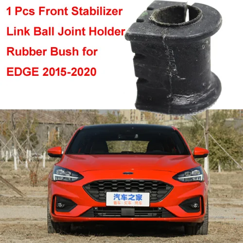

1 Pcs rear Stabilizer Link Ball Joint Holder Rubber Bush for Ford EDGE 2015-2020
