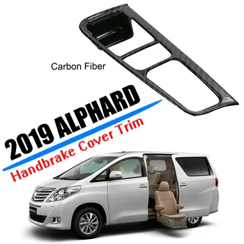

Car Styling Fit for 2019 2020 Toyota Alphard Center Control Handbrake Decoration Trim Cover ABS Plastic Carbon Fiber Accessories
