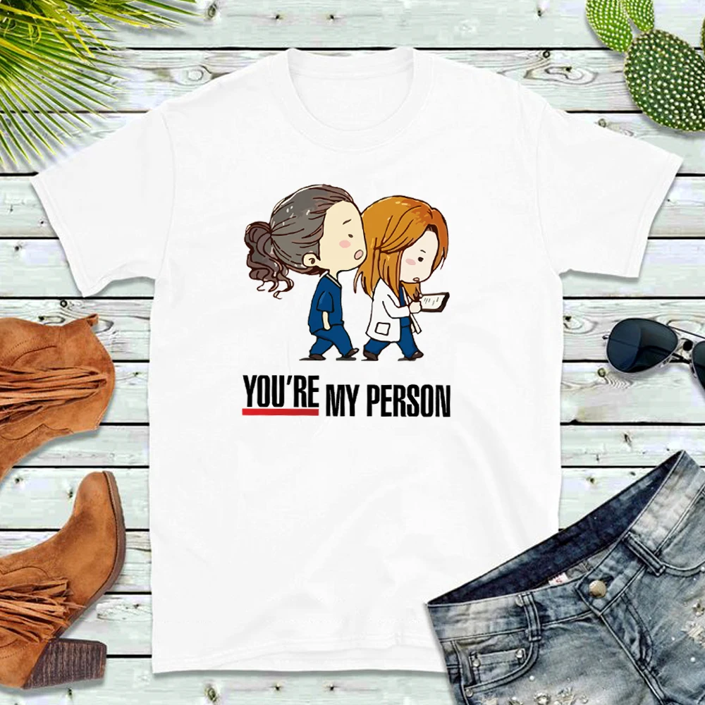 GREYS Anatomy рубашка вы мой человек Harajuku рубашка подарки для лучшего друга Футболка медсестры топ тройники 90s Ulzzang женские рубашки