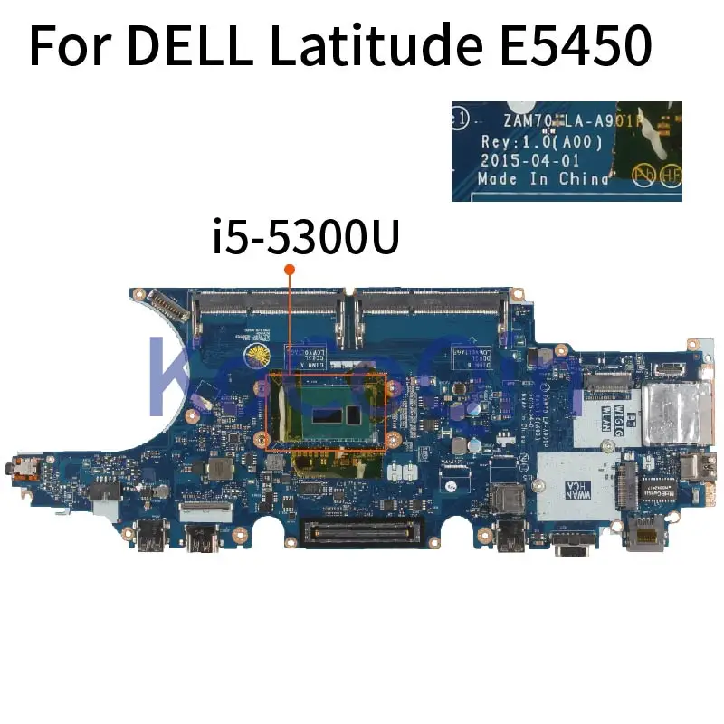 Материнская плата KoCoQin для ноутбука DELL Latitude E5450 SR23X i5 5300U CPU ZAM70|Материнские платы