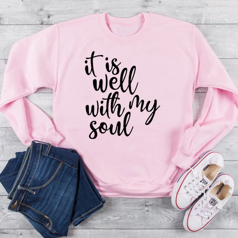 Pink-black txt Это хорошо с My Soul Толстовка Забавный слоган Цитата Женская мода унисекс Чистый хлопок религия Пуловеры Весна Осень подарок Топ - Цвет: Pink-black txt