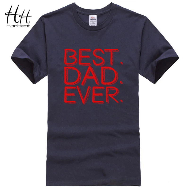 HanHent подарок для папы с надписью Best Dad Ever Мужская футболка принтом Футболка на