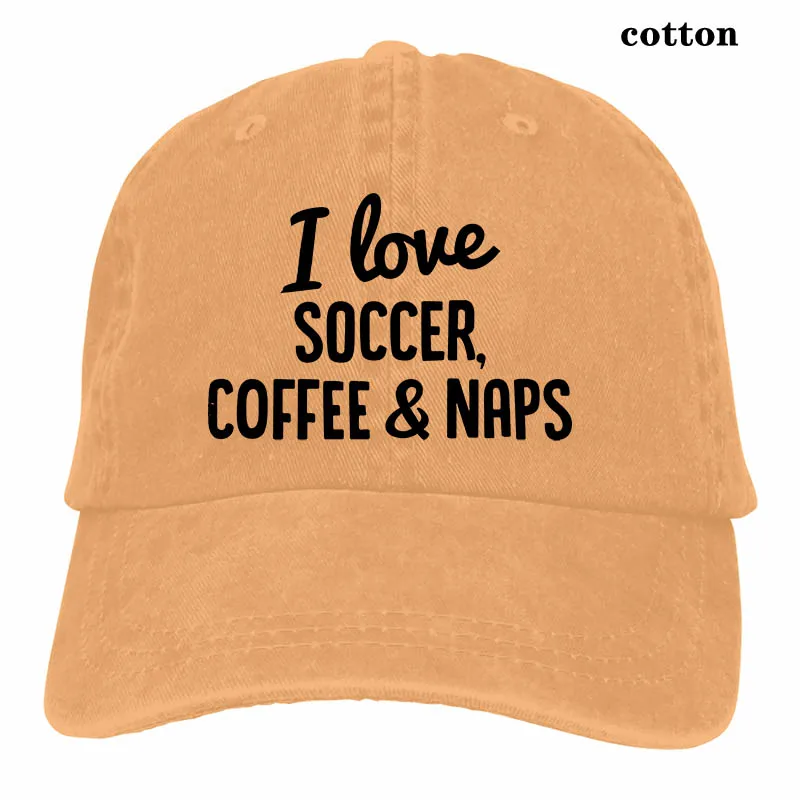 I love Soccer coffee& Nap, забавная футбольная бейсболка для мужчин и женщин, Кепка для водителя грузовика, модная Регулируемая Кепка - Цвет: 3-Natural