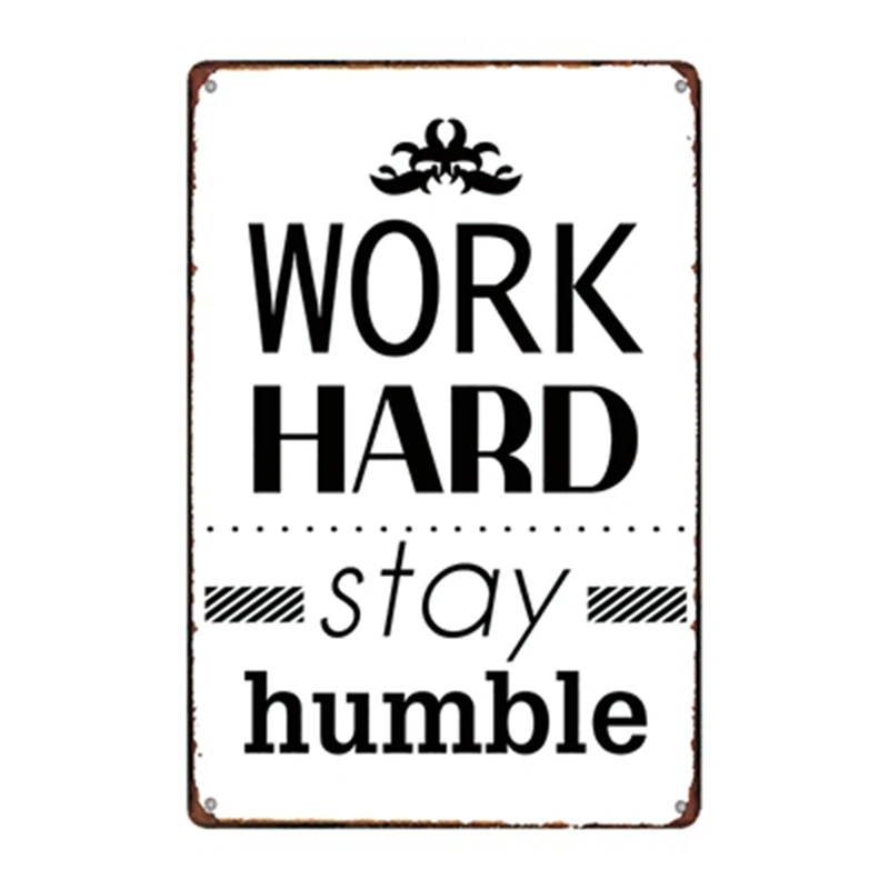 

Work Hard Stay Humble Retro Tin Sign House Rules Metal Wall Art Pub Home Decor Iron Poster Cuadros A-3359