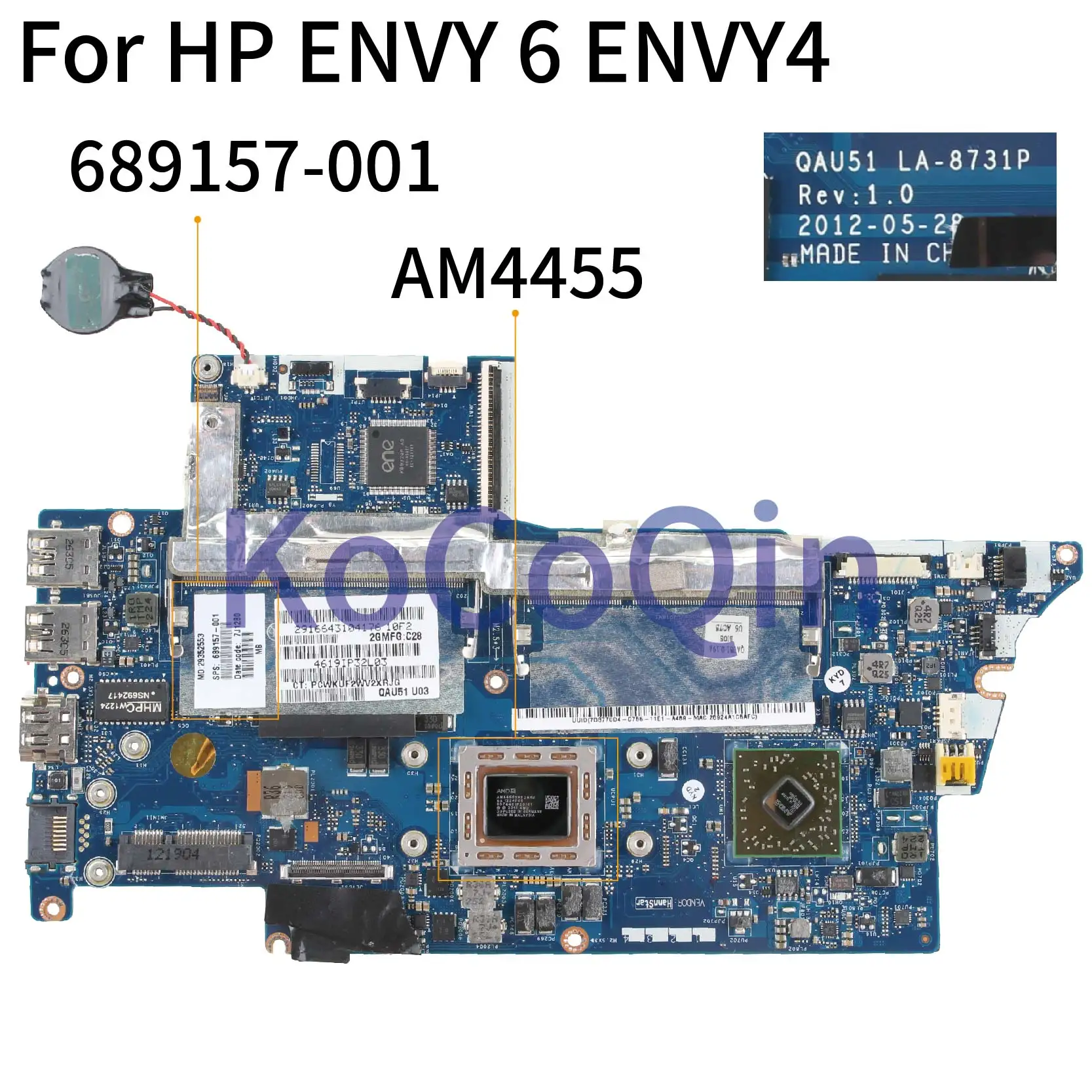 Blog  KoCoQin Laptop motherboard For HP ENVY 6 ENVY4 AM4455 Mainboard 689157-001 689157-501 QAU51 LA-8731