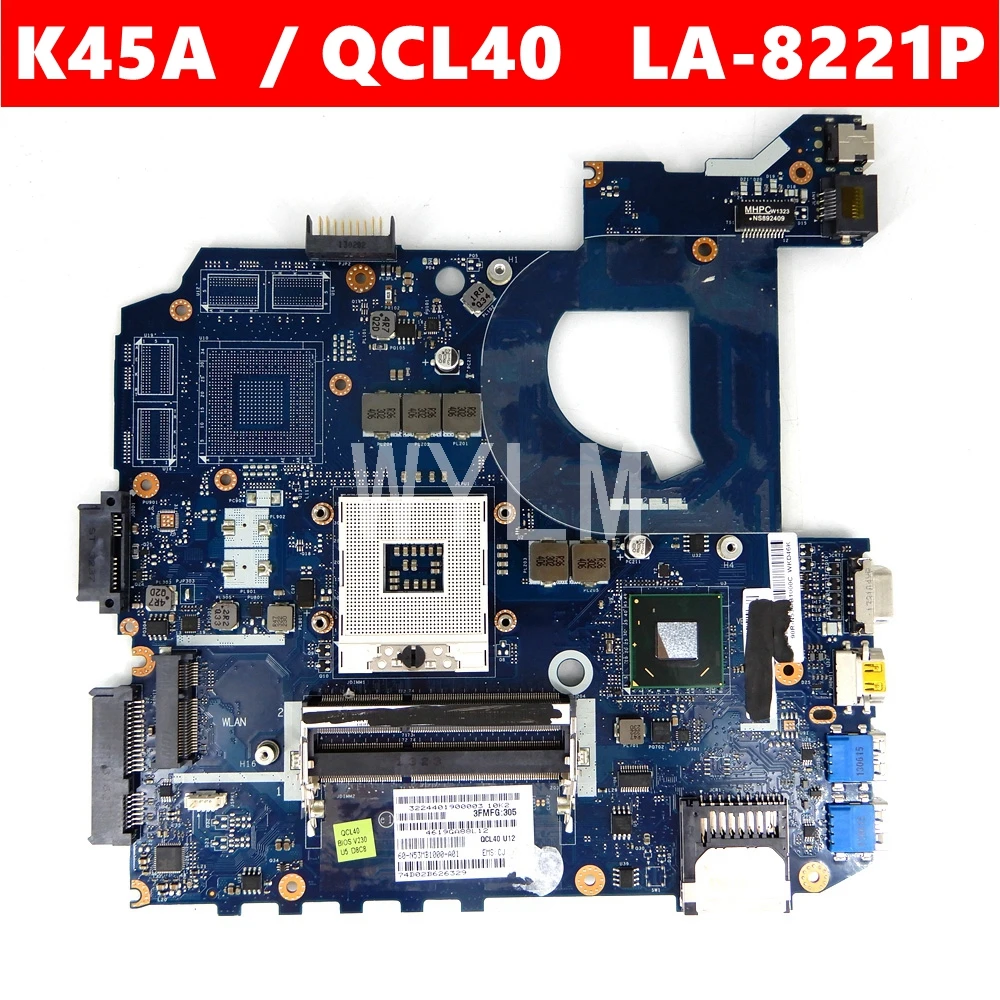 K45A QCL40 LA-8221P материнская плата REV1.0 для ASUS K45A K45VD A45V K45VM K45VJ K45VS A85V Материнская плата ноутбука тестирование