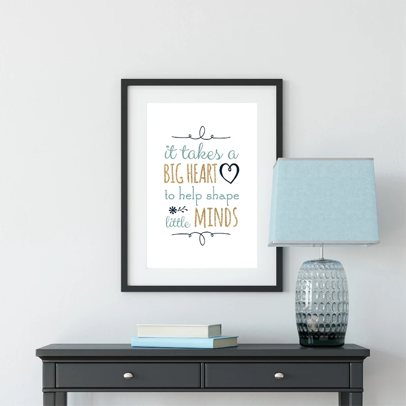 It Takes a Big Heart to Help Shape Little Minds Canvas Print