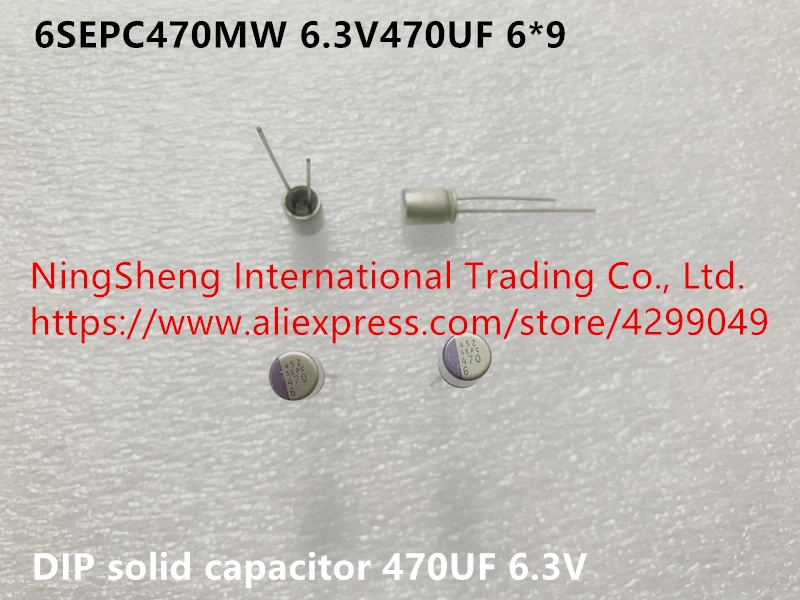 Оригинальный новый 100% 6SEPC470MW 6.3V470UF 6*9 DIP твердый конденсатор 470 мкФ 6 3 V