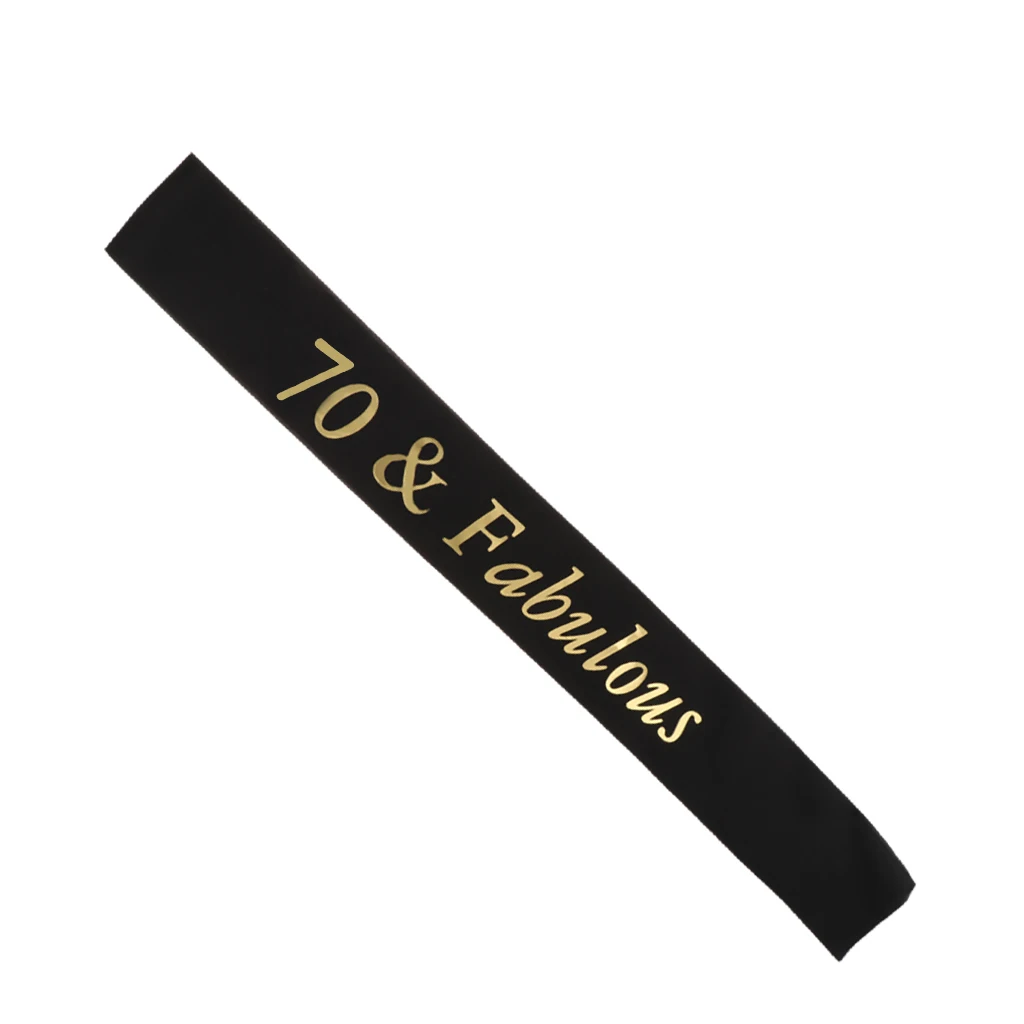 Gilding Gold 30 40 50 60 70 80 and Fabulous Sash for Birthday Anniversary Party Favors Supplier and Decorations Black