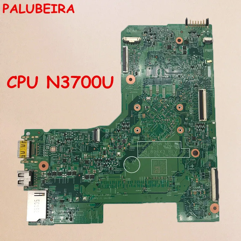 PALUBEIRA 14279-1 N3700 cpu для DELL INSPIRON 3452 3552 Материнская плата ноутбука PWB: 896X3 REV: A00 CN-0JX7F0 JX7F0 Материнская плата ноутбука