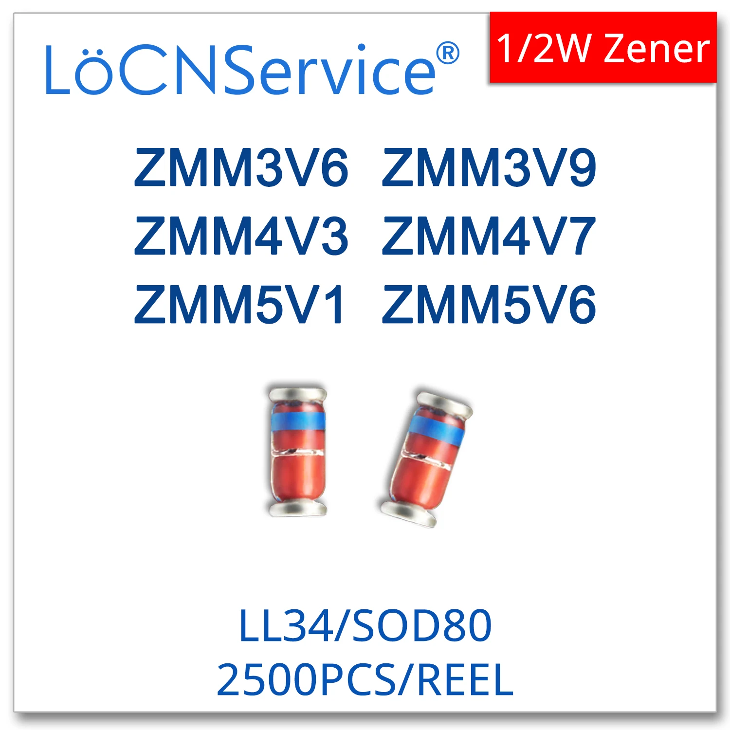 LoCNService 2500 шт. LL34 ZMM3V6 ZMM3V9 ZMM4V3 ZMM4V7 ZMM5V1 ZMM5V6 SOD80 1/2W SMD RoHS кремниевые плоские