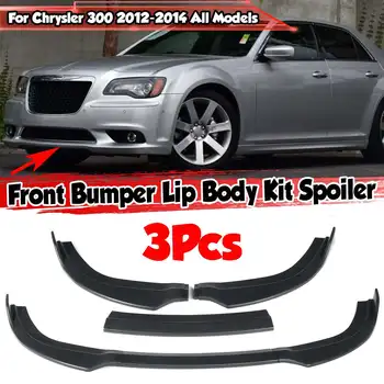 

New 3pcs Car Front Bumper Lip Splitter Diffuser Lip Deflector Body Kit Spoiler For Chrysler 300 SRT8 C S Base Sedan 2012-2014