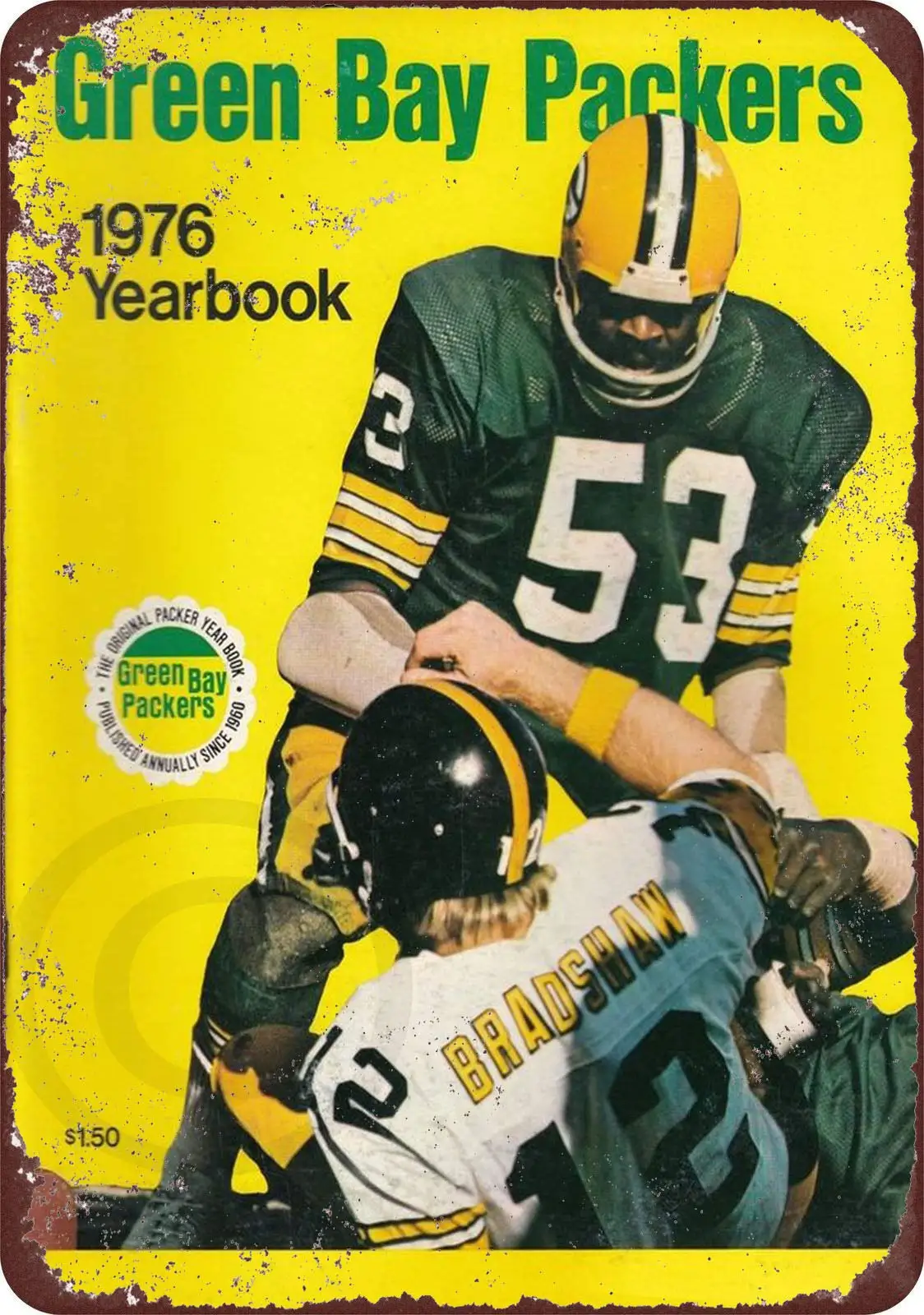 Винтажная Коллекция Ретро оловянные знаки-1976 зеленые Бей Packers Sack-искусство для