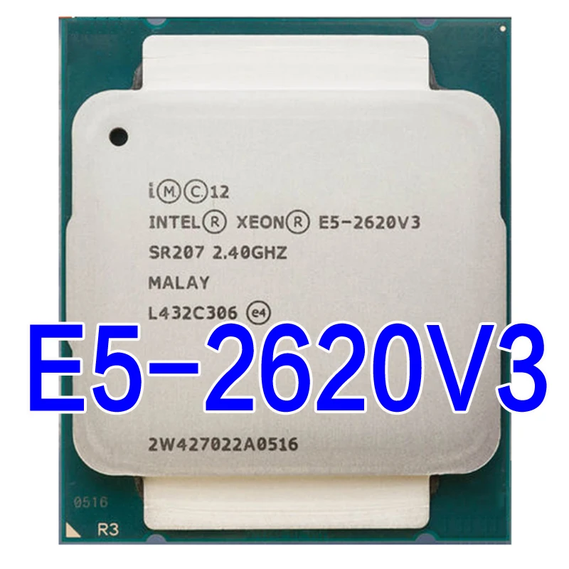 Intel Xeon E5 2620 V3 Processor for X99 SR207 2.4Ghz 6 Core 85W Socket LGA 2011-3 CPU E5 2620V3 X99 new cpu