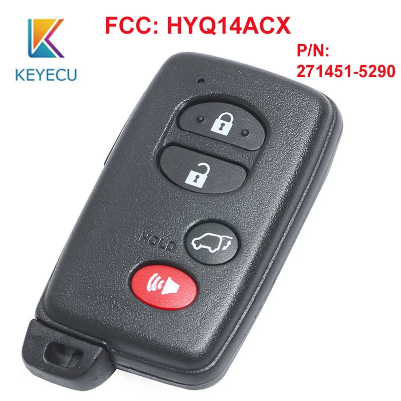 

KEYECU Smart Prox Remote Key 4 Button for Scion FR-S Toyota Hignlander FCC ID: HYQ14ACX P/N: 271451-5290