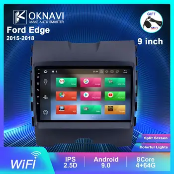 

OKNAVI 2 Din 9'' Android 9.0 Radio For Ford Edge 2015 2016 2017 2018 Car Multimedia GPS 8 Core ROM 64G Radio With 4G DSP MIC