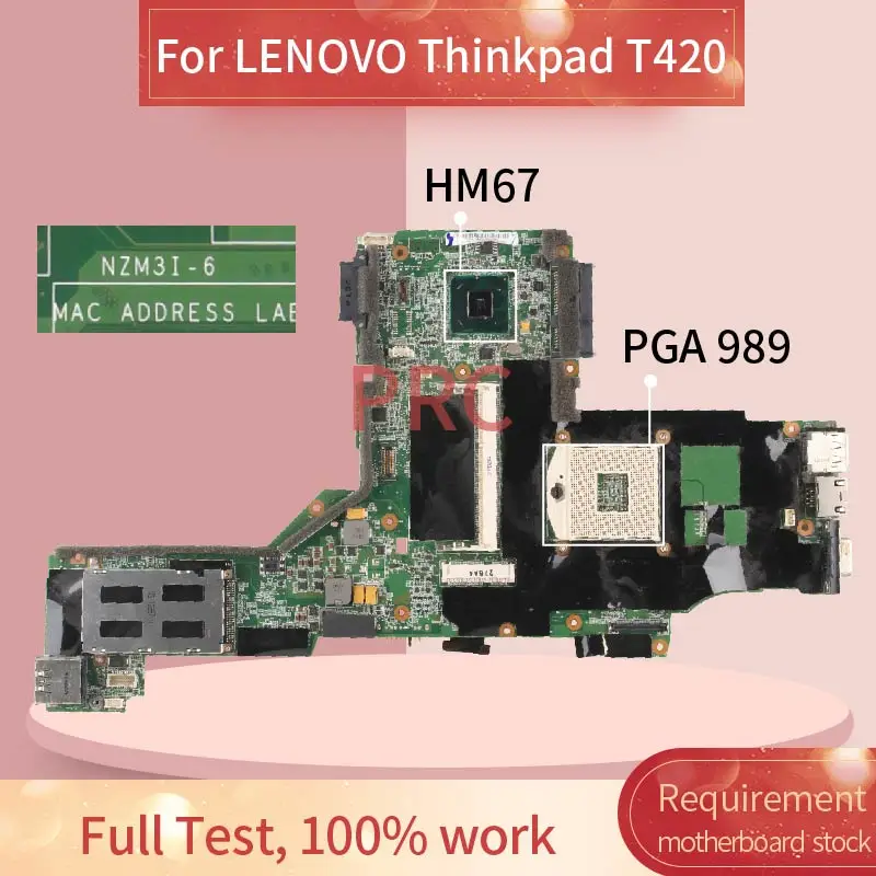 Placa-mãe para Lenovo Thinkpad T420 63y1989 Nzm3i6 Hm67 Pga 989 Ddr3 Notebook Mainboard