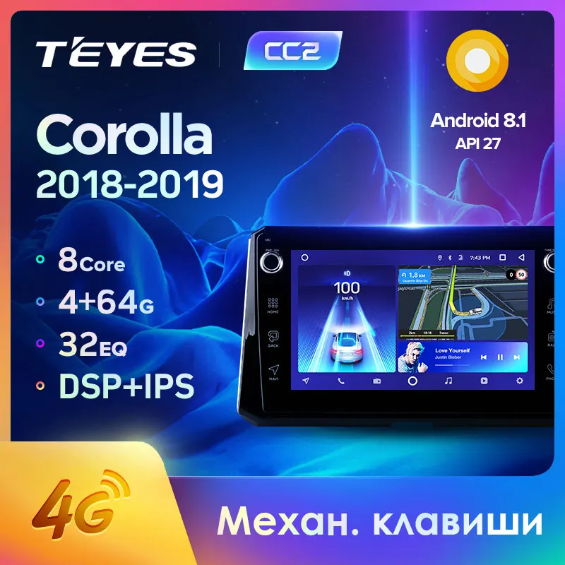TEYES CC2 Штатная магнитола для Тойота Королла Toyota Corolla 2018 2019 Android 8.1 до 8 ЯДЕР 4 + 64ГБ 32EQ