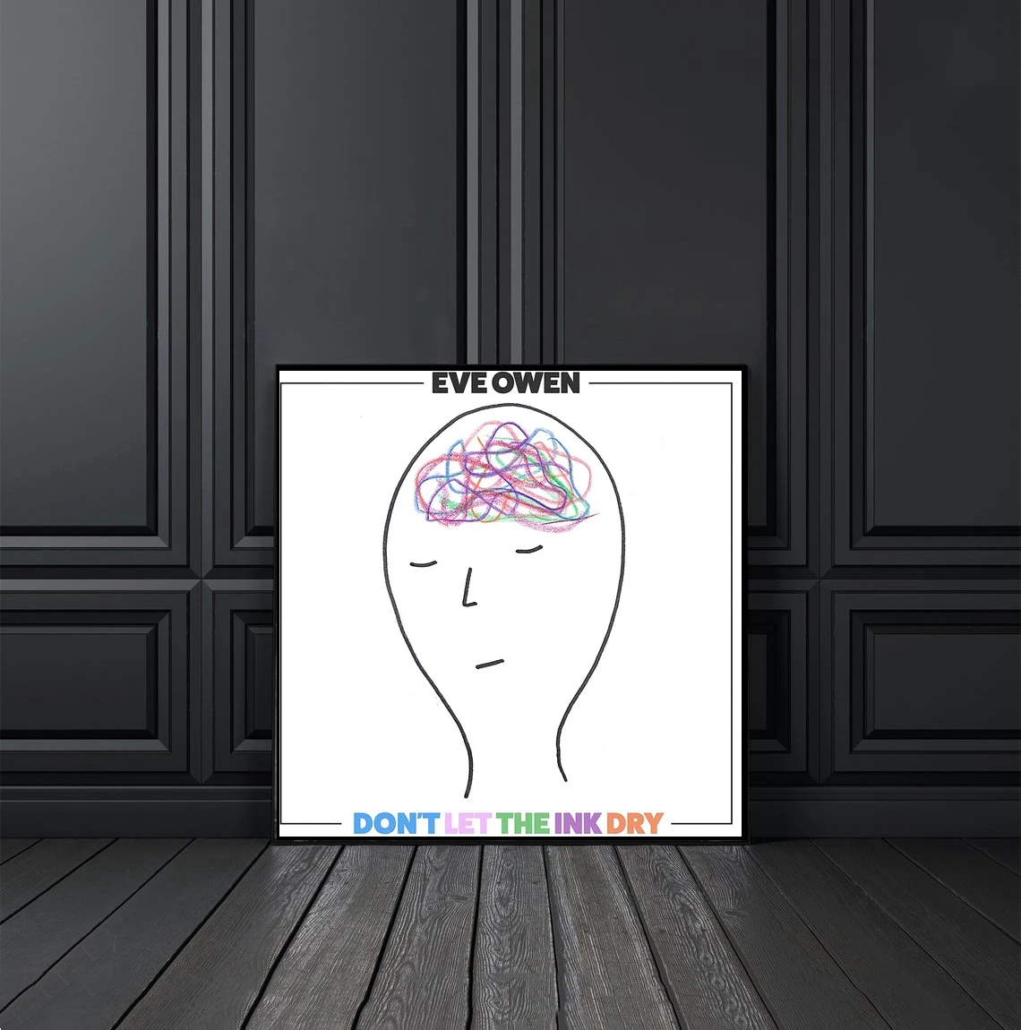 

Постер на холсте с принтом «Don't Let the Ink Dry Eve Owen Music»