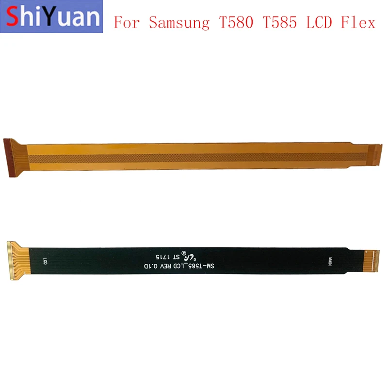

5pcs Main board Motherboard LCD Flex Cable Ribbon For Samsung Tab A 10.1 T580 T585 Replacement Parts