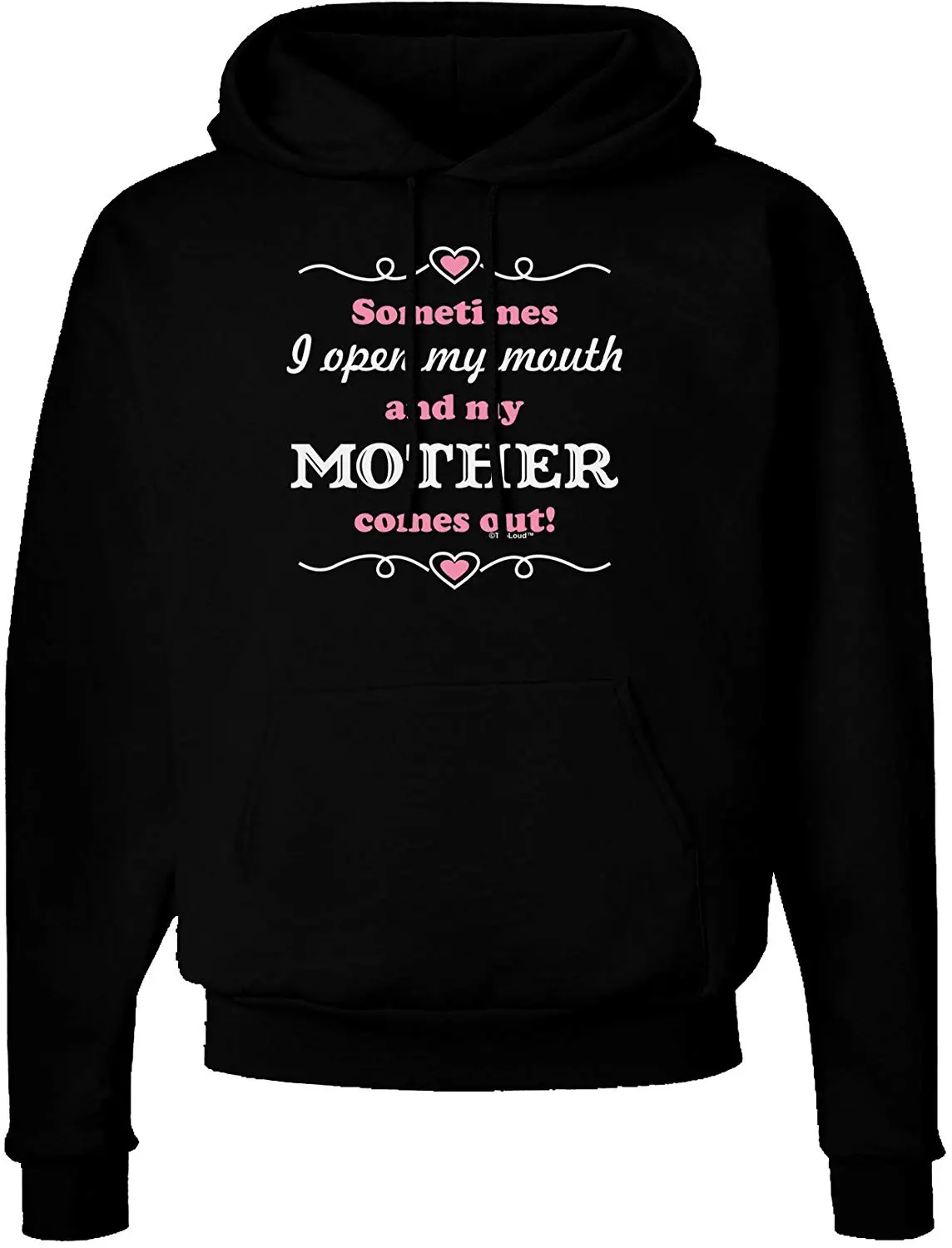 TSDFC My Mother Comes Out Dark Hoodie Sweatshirt |
