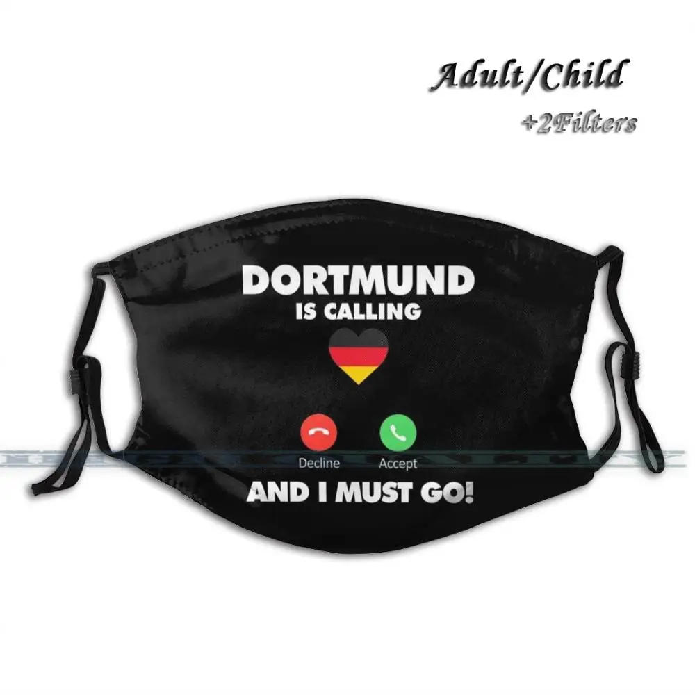 Многоразовая маска для лица Love Dortmund Is call And I Must Go Travel To Germany Регулируемые моющиеся