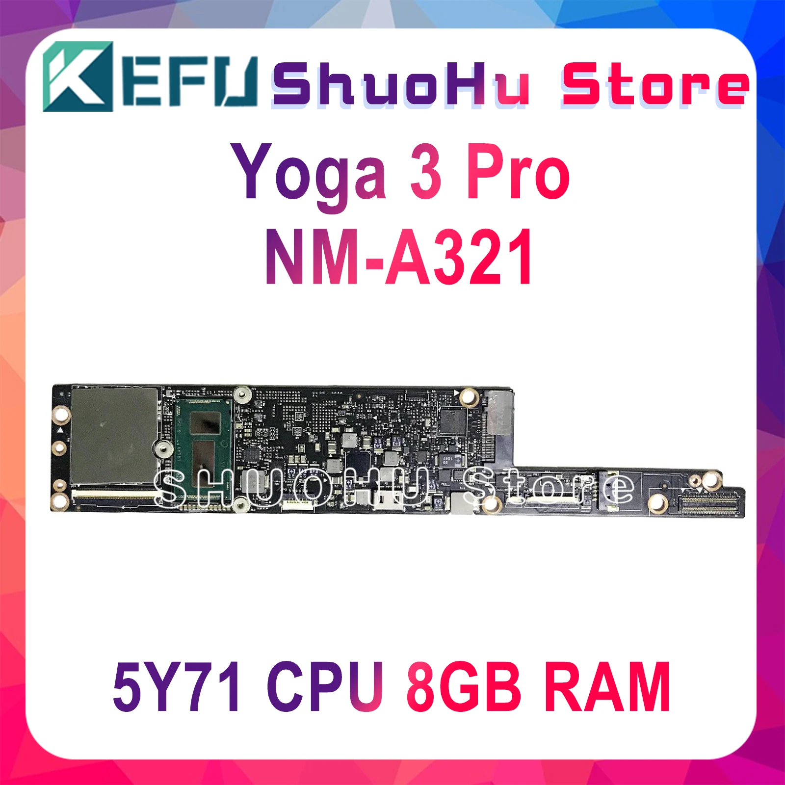 

KEFU NM-A321 for Lenovo Yoga 3 Pro Laptop Motherboard AIUU2 NM-A321 5Y71 CPU 8GB RAM original mothebroard