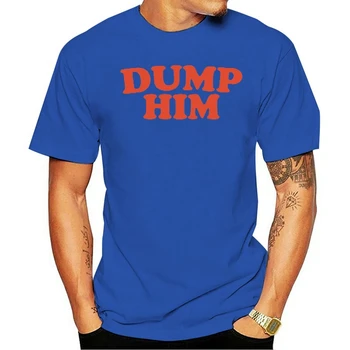 

2020 NEW T Shirt Brand Dump Him Summer Men Short Sleeve