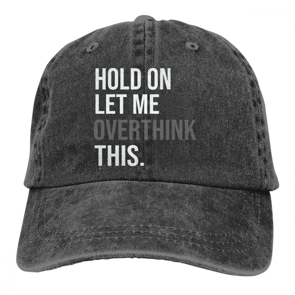 Удерживайте позвольте мне обдумывать этот Casquette синий унисекс Мужские Женские джинсовые бейсболка с ремешком кепки Регулируемый Гольф папа шляпа