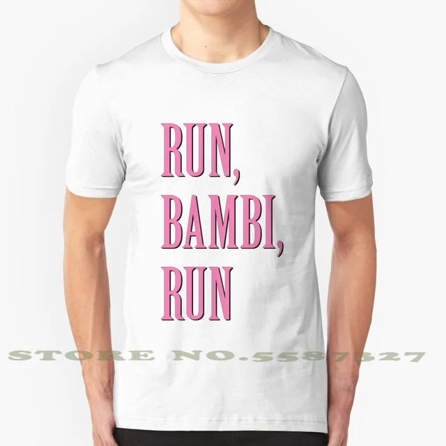 Run , Bambi , Run Graphic Custom Funny 