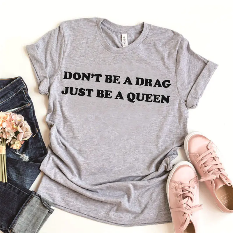 С надписью «Don't be a drag просто стать свитера с отпечатанными словами: гордость футболка Lady gaga монстров текст в готическом стиле, для девочек футболки для девочек уличная футболки tumblr Топы