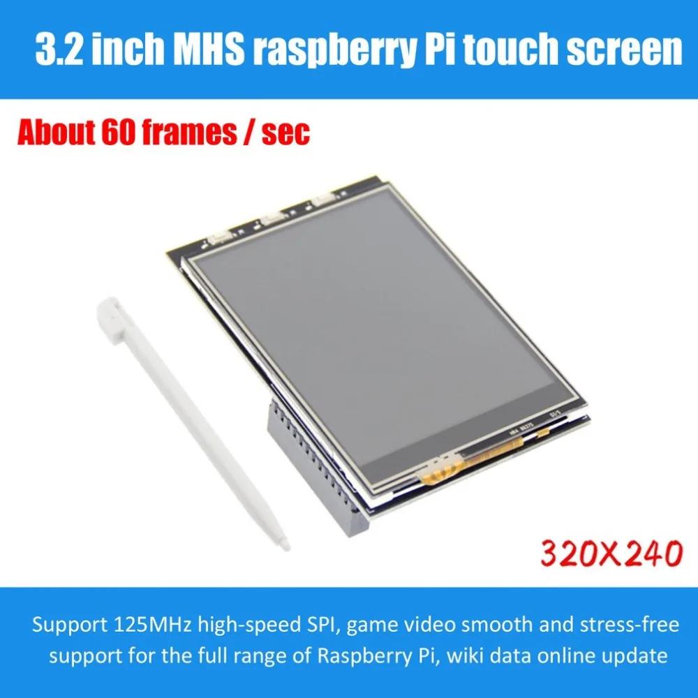 3,2 дюймов MHS TFT GPIO экран ЖК-модуля дисплей с сенсорной панелью Поддержка 125 МГц SPI вход для Raspberry Pi