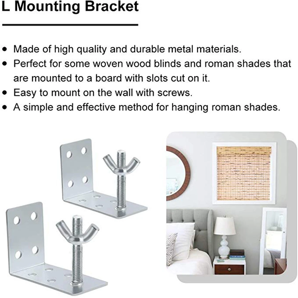 Roman Shade Ceiling or Wall Mount or woven wood /"L/" Bracket w//wingnut