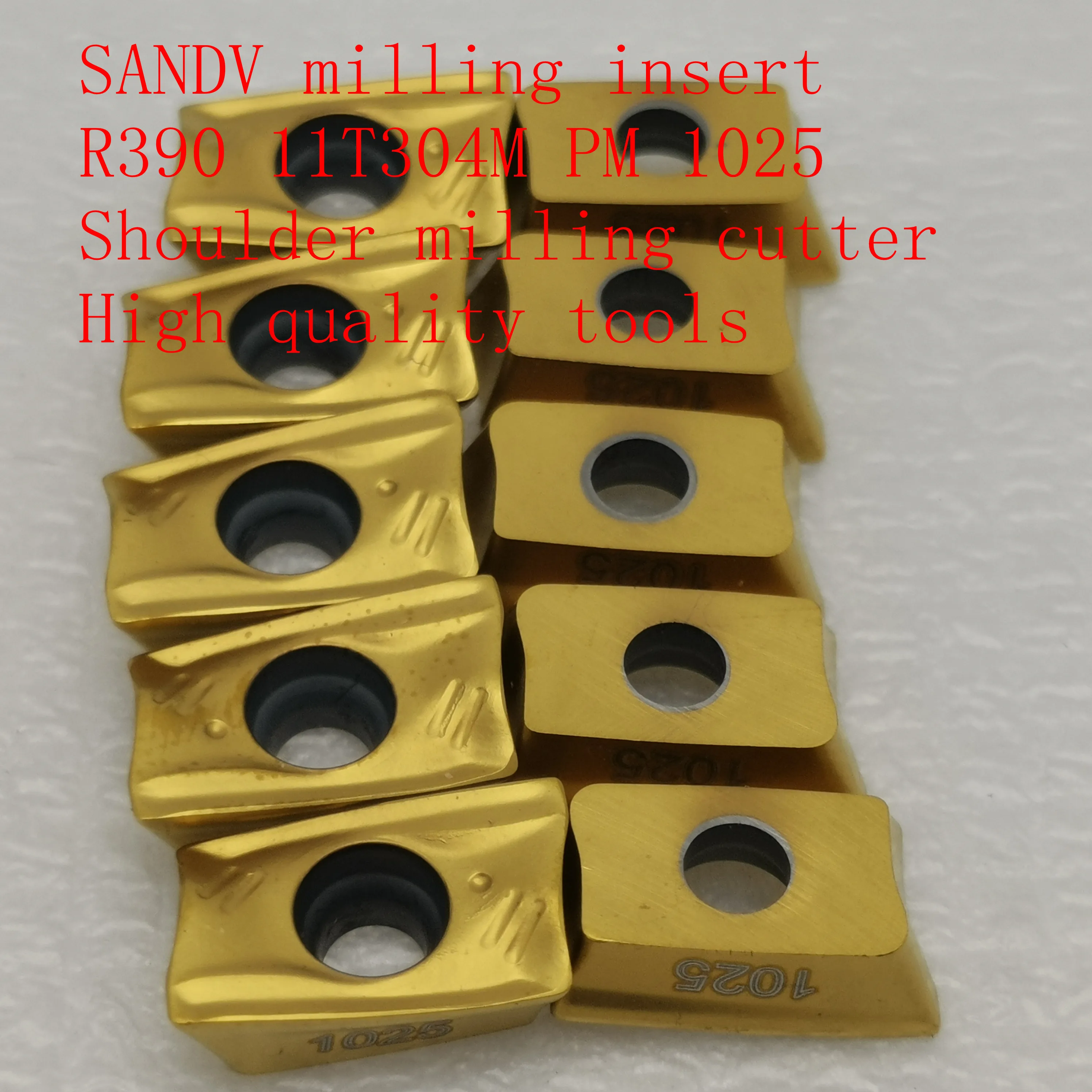 

20PCS SANDV high quality milling insert R390 11T304M PM 1025 carbide tool, shoulder milling cutter CNC tool