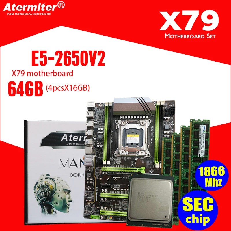 Atermiter X79 Turbo материнская плата LGA2011 ATX combos E5 2650 V2 cpu 4 шт. x 16 ГБ = 64 ГБ DDR3 ram 1866 МГц PC3 1490R PCI-E NVME M.2 SSD