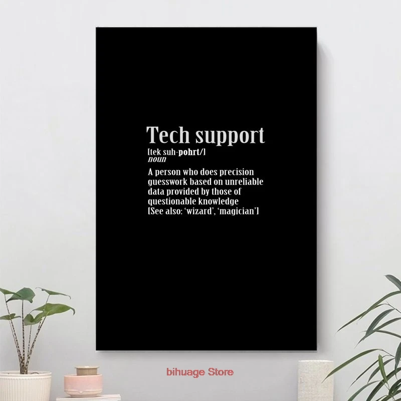 Funny Tech Support Definition Computer Nerd Geek Canvas Painting Poster funny-tech-support-definition-computer-nerd-geek-canvas-painting-poster