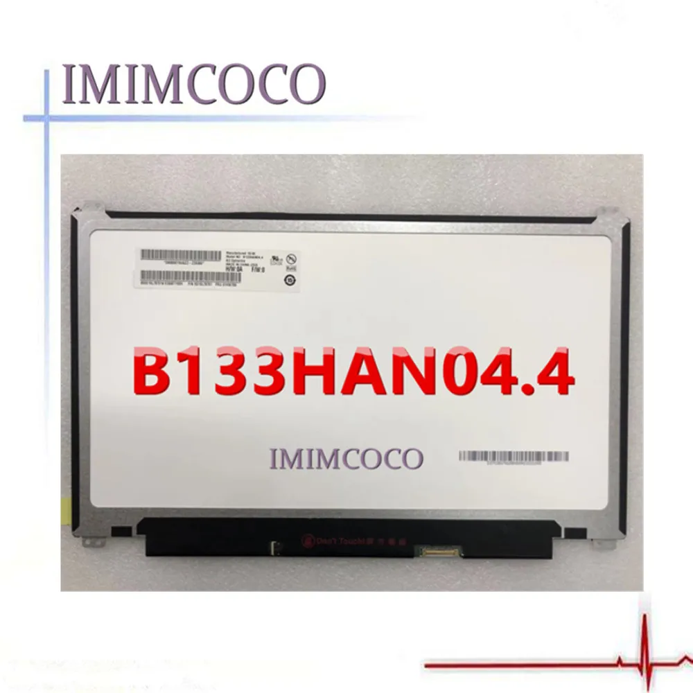 15 6-дюймовый цветной ноутбук с ЖК-дисплеем IPS B133HAN04.4 подходит для B133HAN04.7/13 3/72%/03 2
