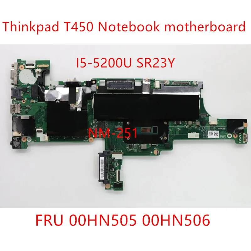 Lenovo Thinkpad T450 Motherboard Mainboard Nma521 P/n I55200u Sr23y