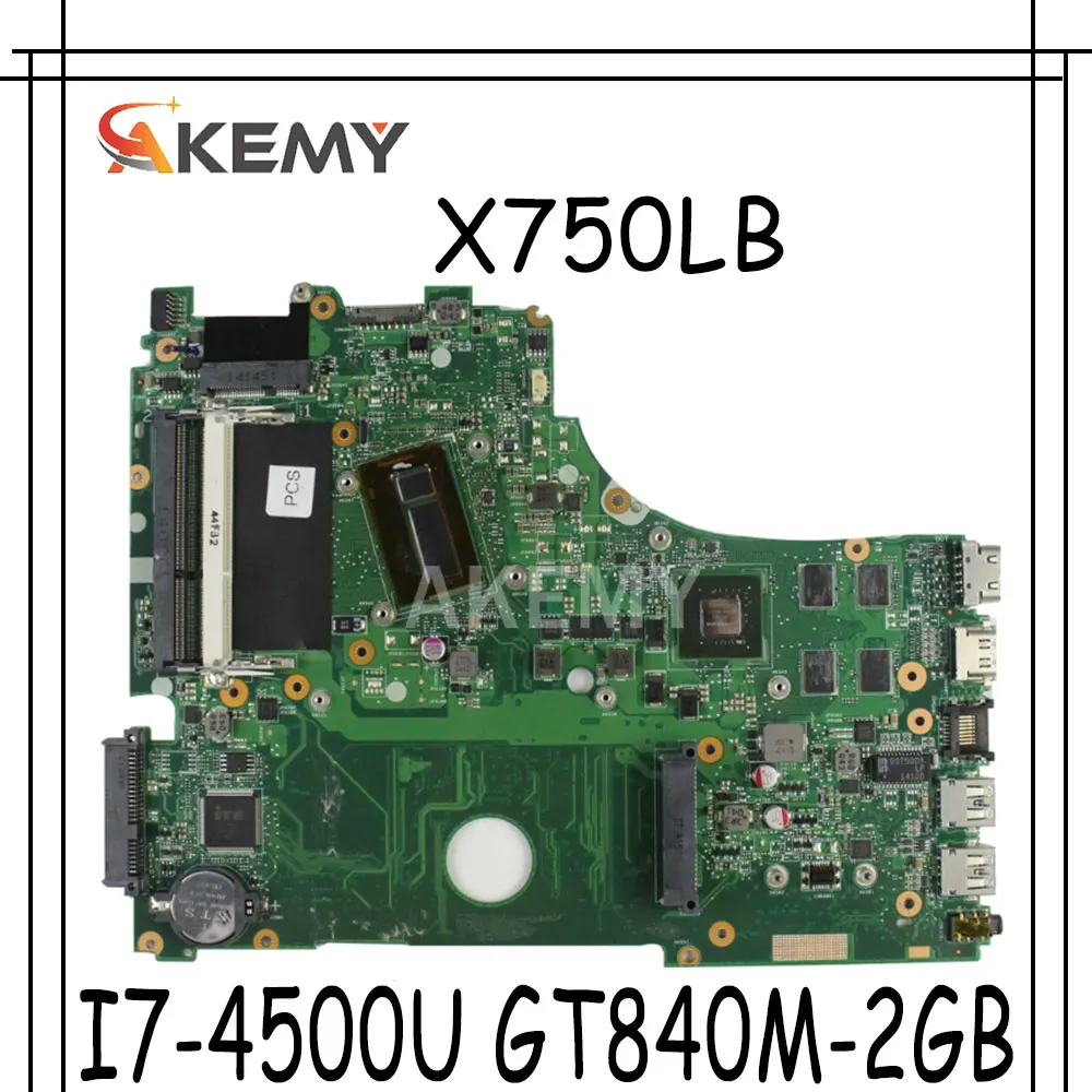 Материнская плата Akemy X750LN For Asus X750 X750LB X750L K750L материнская для ноутбука I7-4500U GT840M-2GB |