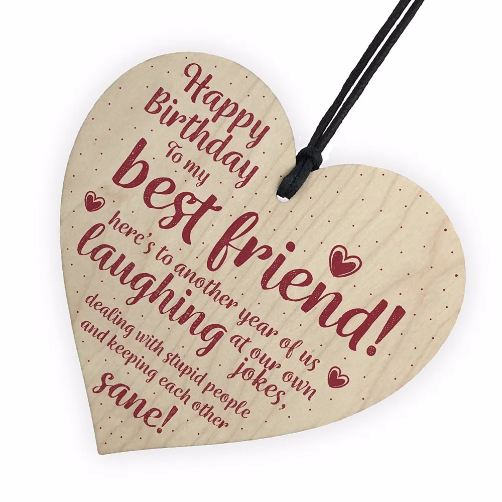 

Happy Birthday Best Friend Wooden Friendship Sign Birthday Plaque Thank You Keepsake Gift Christmas Home DIY Tree Decoration